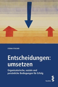 Abbildung von: Entscheidungen: umsetzen - Facultas
