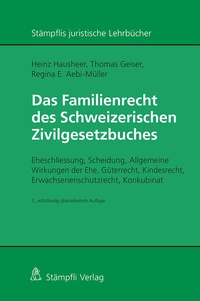 Abbildung von: Das Familienrecht des Schweizerischen Zivilgesetzbuches - Stämpfli Verlag