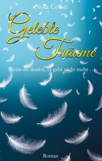 Abbildung von: Gelebte Träume - BoD - Books on Demand