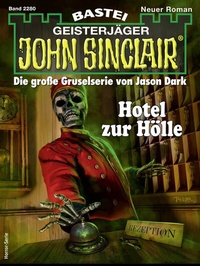 Abbildung von: John Sinclair 2280 - Bastei Lübbe