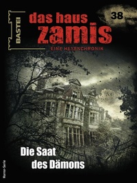 Abbildung von: Das Haus Zamis 38 - Bastei Lübbe