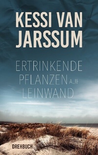 Abbildung von: Ertrinkende Pflanzen auf Leinwand - BoD - Books on Demand