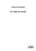 Cover: Un viaje de novios - Outlook Verlag
