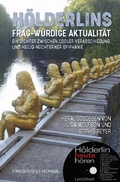 Cover: H&ouml;lderlins frag-w&uuml;rdige Aktualit&auml;t - K&ouml;nigshausen & Neumann