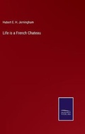Cover: Life is a French Chateau - Salzwasser-Verlag