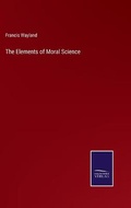 Cover: The Elements of Moral Science - Salzwasser-Verlag