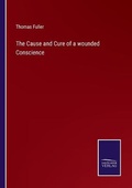 Cover: The Cause and Cure of a wounded Conscience - Salzwasser-Verlag
