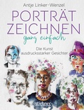 Cover: Portr&auml;tzeichnen ganz einfach. Die Kunst ausdrucksstarker Gesichter - Stiebner