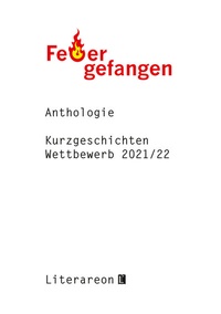 Abbildung von: Feuer gefangen - Literareon