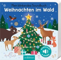 Abbildung von: Mein blinkendes Soundbuch - Weihnachten im Wald - arsEdition