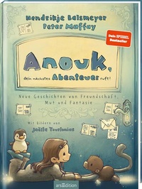 Enlarge image Cover: Anouk, dein nächstes Abenteuer ruft! (Anouk 2) - arsEdition