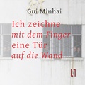 Cover: Ich zeichne mit dem Finger eine T&uuml;r auf die Wand - sisifo // Leipziger Literaturverlag