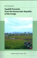 Cover: Swahili Proverbs from the Democratic Republic of the Congo - K&ouml;ppe, R