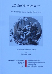 Enlarge image Cover: O alte Herrlichkeit - Studentengeschichtliche Ver. d. CC e.V.