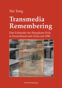 Enlarge image Cover: Transmedia Remembering - AVINUS Verlag Sieber & Dr. Weber GbR