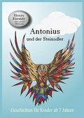 Cover: Antonius und der Steinadler - Graphische Werkst&auml;tten Zittau
