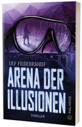 Cover: Arena der Illusionen - Polarise