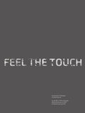 Cover: Feel the Touch - Museum der Universit&auml;t T&uuml;bingen - MUT