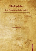 Cover: Der Peloponnesische Krieg - Ein althistorischer Begleitkommentar durch das 1. Buch - Mensch & Buch
