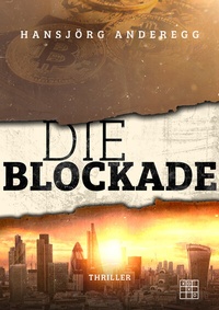 Abbildung von: Die Blockade - XOXO-Verlag