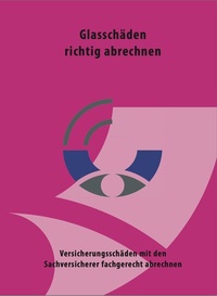 Abbildung von: Glasschäden richtig abrechnen - Euler, Andreas