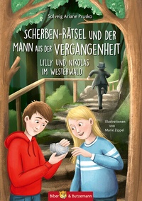 Abbildung von: Scherben-Rätsel und der Mann aus der Vergangenheit - Lilly und Nikolas im Westerwald - Kinderbuchverlag Biber & Butzemann