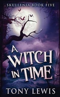 Cover: A Witch in Time - Next Chapter