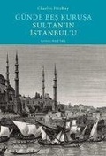 Cover: G&uuml;nde Bes Kurusa Sultanin Istanbulu - Sola Unitas Academy