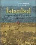 Cover: Istanbul - Imparatorluk Baskentinden Megakente - Kitap Yayinevi