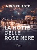 Cover: La notte delle rose nere - Saga Egmont