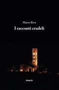 Cover: I racconti crudeli - Gruppo Albatros Il Filo