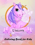 Cover: Unicorn Coloring Book for Kids - Emily Publishing