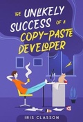 Cover: The Unlikely Success of a Copy-Paste Developer - Iris Classon