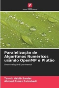 Cover: Paralelizacao de Algoritmos Numericos usando OpenMP e Plutao - International Book Market Service Ltd