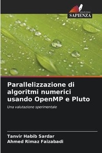 Enlarge image Cover: Parallelizzazione di algoritmi numerici usando OpenMP e Pluto - International Book Market Service Ltd