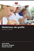 Cover: Mat&eacute;riaux de greffe - Editions Notre Savoir