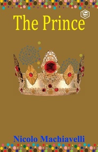 Enlarge image Cover: The Prince - Sanage Publishing House LLP