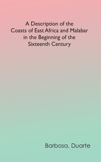 Abbildung von: A Description of the Coasts of East Africa and Malabar in the Beginning of the Sixteenth Century - Zinc Read