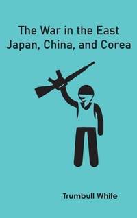 Enlarge image Cover: The War in the East - Zinc Read