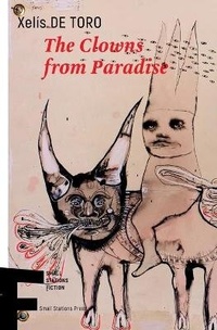 Enlarge image Cover: The Clowns from Paradise - Small Stations Press