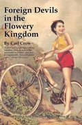 Cover: Foreign Devils in the Flowery Kingdom - Earnshaw Books Ltd