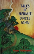 Cover: Tales of Hermit Uncle John (Parables from the Heart Land, #2) - Parables from the Heart Land