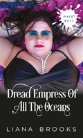Cover: Dread Empress Of All The Ocean (Inklet, #77) - Inkprint Press