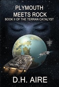 Cover: Plymouth Meets Rock (Terran Catalyst, #2) - Barry Nove