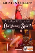 Cover: The Case of The Lost Christmas Spirit (Children of Chaos) - Kristen Collins