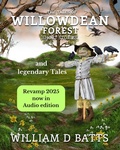 Cover: The Tales of Willowdean Forest - William D Batts