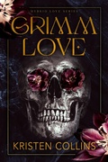 Cover: Grimm Love (Hybrid Love Series) - Kristen Collins