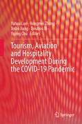 Cover: Tourism, Aviation and Hospitality Development During the COVID-19 Pandemic - Springer