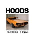 Cover: Richard Prince: Hoods - Fulton Ryder