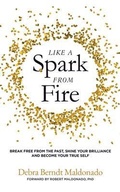 Bild: Like a Spark From Fire - Creative Mind Media